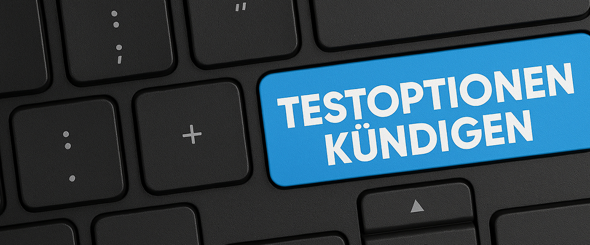 Testoptionen kündigen