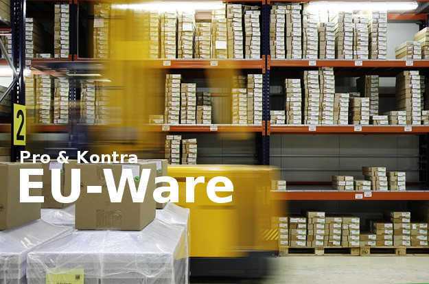 EU-Ware Pro und Kontra