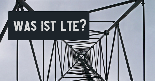 Was ist LTE? (Bild: Pixabay @hpgruesen)