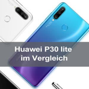 P30 Lite Vergleich