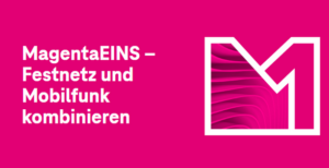 MagentaEINS Vorteil der Telekom