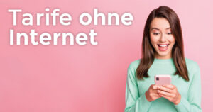 Tarife ohne Internet