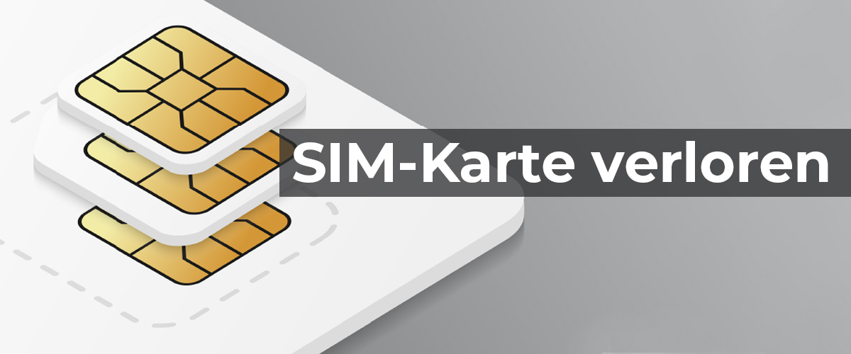 SIM-Karte verloren