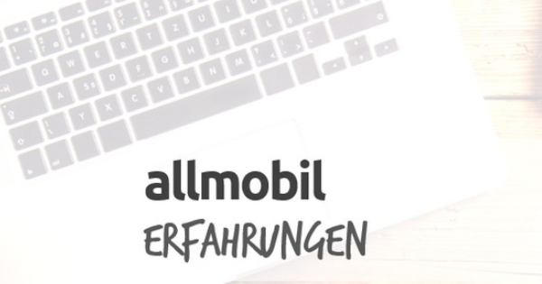 Allmobil Erfahrungen