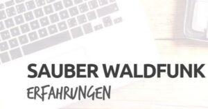 SAUBER Waldfunk Erfahrungen