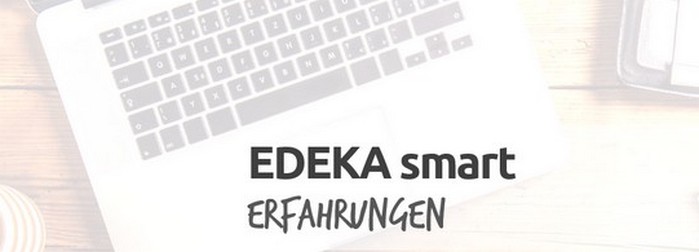 EDEKA smart Erfahrungen