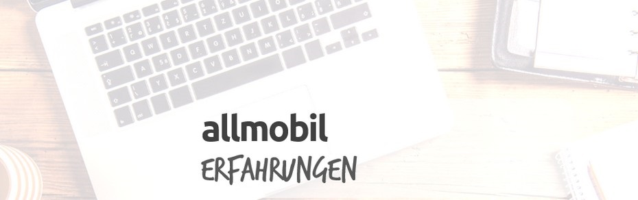 Allmobil Erfahrungen