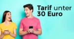 Tarif unter 30 Euro