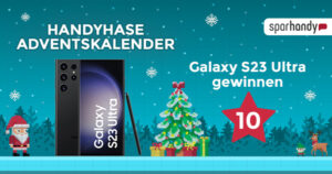 Handxyhase Adventskalender mit Galaxy S23 Ultra