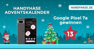 Handyhase-Adventskalender Türchen 13 mit Pixel 7a