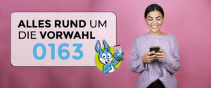 0163 Vorwahl - Welches Netz, welcher Anbieter?