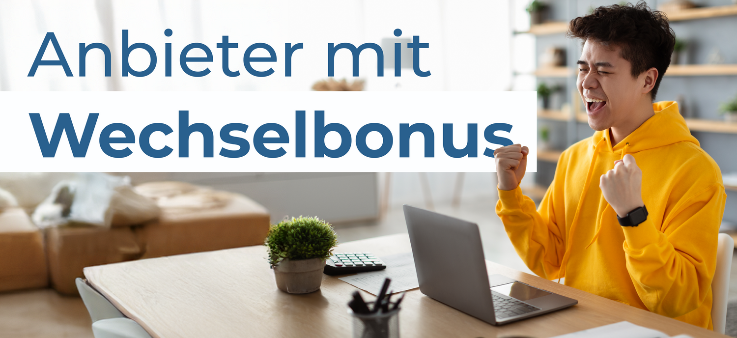 Anbieter und Tarife mit Wechselbonus