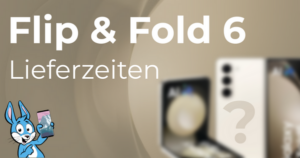 Samsung Galaxy Z Flip 6 und Fold 6 bestellen und Lieferzeiten