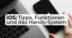 Symbolbild mit Schriftzug zum Thema Tipps und Funktionen für iOS