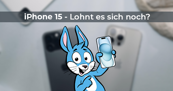 Symbolbild zur Kaufberatungsfrage: Lohnt sich das iPhone 15 jetzt noch?