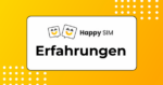 Happy SIM Erfahrungen