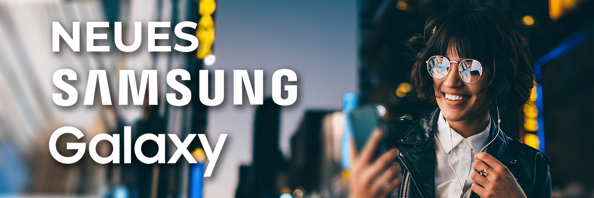 Neues Samsung Galaxy kaufen: Preise, Angebote und Ausstattung im Vergleich