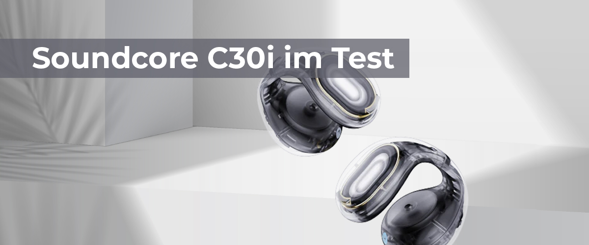 Soundcore C30i im Test