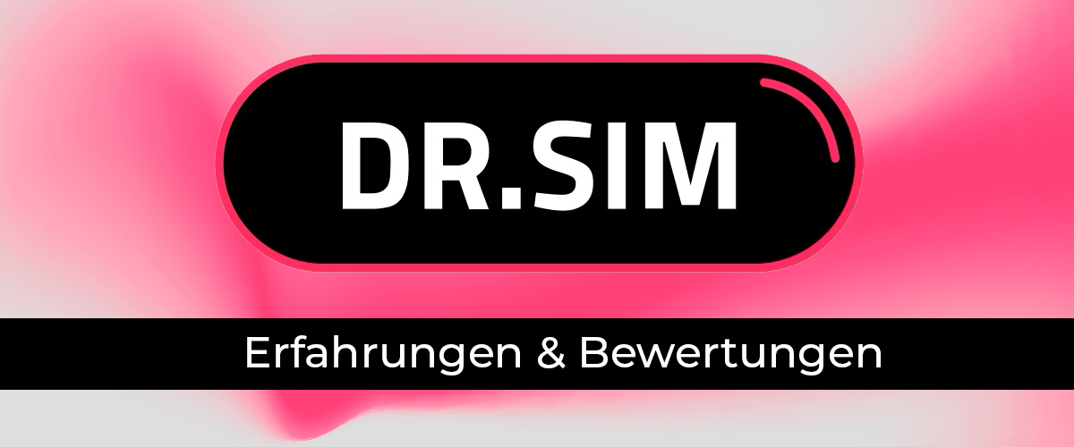 Dr. SIM Erfahrungen