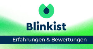 Blinkist Erfahrungen und Bewertungen