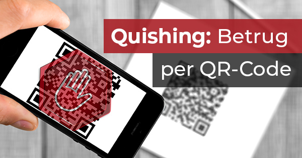 Quishing: Betrug per QR-Code