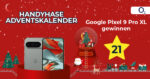 Handyhase.de Adventskalender mit Pixel 9 Pro XL