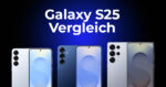 Galaxy S25 Vergleich