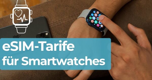 eSIM-Tarife für Smartwatches