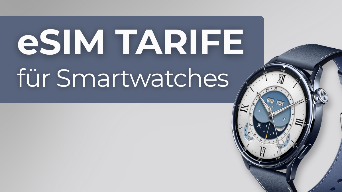 eSIM Tarife für Smartwatches