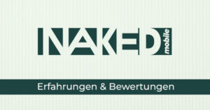 Naked mobile Erfahrungen & Bewertungen