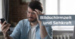 Bildschirmzeit und Sehkraft