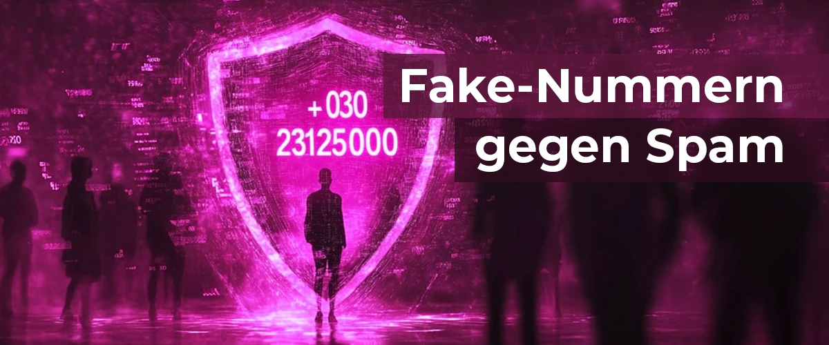 Fake-Nummern als Schutz vor Telefon-Spam