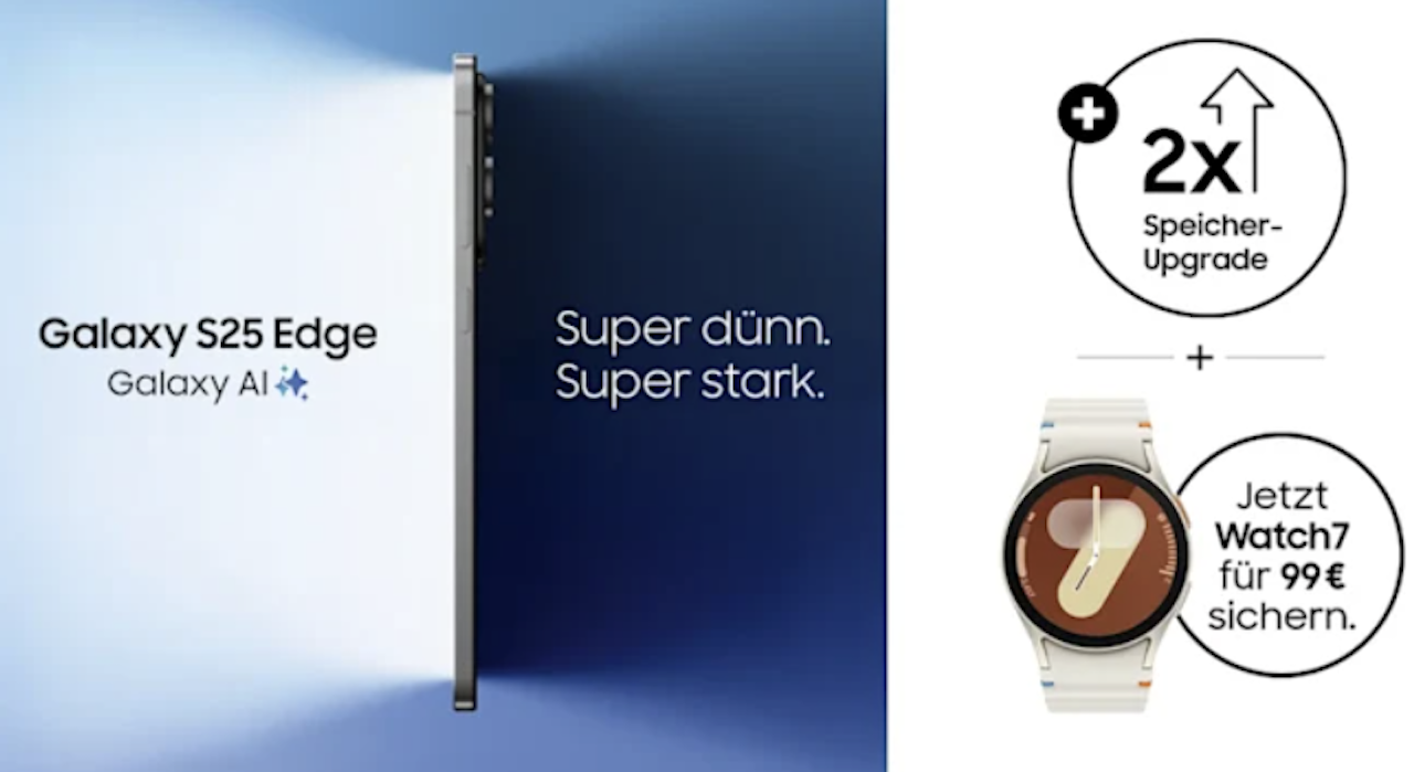 Samsung Galaxy S25 Edge mit Galaxy Watch 7 BT 40 mm bei MediaMarkt und Saturn