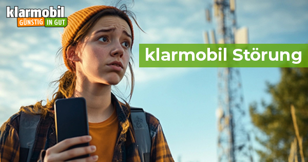 klarmobil Störung Anbieter Down News Teaser