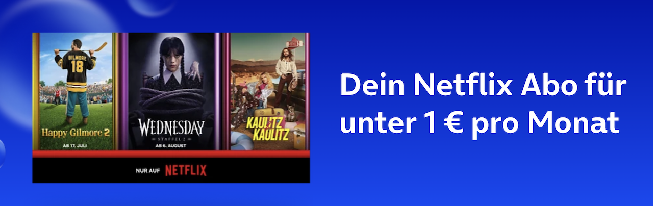 o2 Prioritiy Juli Netflix