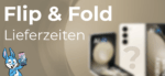 Galaxy Flip und Fold Lieferzeiten und Verfügbarkeit