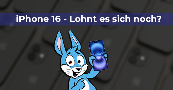 Lohnt sich das iPhone 16 noch?
