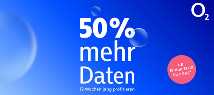 o2 Prepaid Aktion 12 Wochen mehr Daten