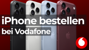 iPhone bestellen bei Vodafone