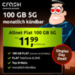 crash Allnet-Flat 100 GB 5G für 11,99 Euro - Singles Day 2025
