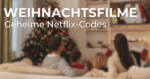 Netflix-Codes an Weihnachten