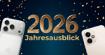 Technik Jahresausblick 2026 Handys iPhone Samsung Mobilfunk