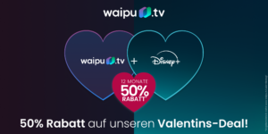 waipu.tv mit Disney+ Jahrespaket 50 Prozent reduziert