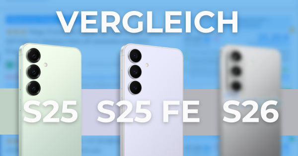 Samsung Galaxy S26 Vergleich