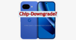Blaues Google Pixel 10a von vorne und hinten mit Texteinblendung Chip-Downgrade?