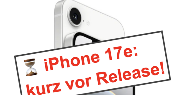 weißes iPhone 17e im Hintergrund, davor ein roter Schriftzug: iPhone 17e kurz vor Release