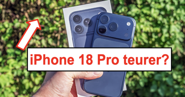 iPhone 17 Pro im Hintergrund, davor ein Banner mit der roten Aufschrift: iPhone 18 Pro teurer?