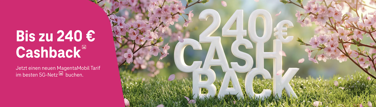Telekom Cashback bis zu 240 Euro auf MagentaMobil-Tarife