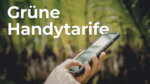 Grüne Handytarife