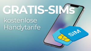kostenlose SIM-Karten im Überblick